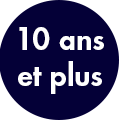 10 ans et plus