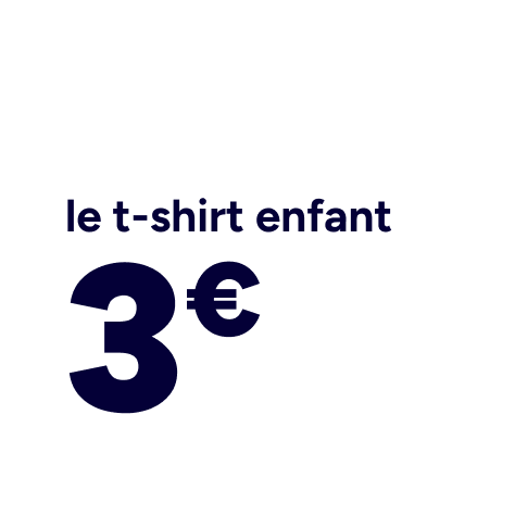 3€ le tee-shirt enfant